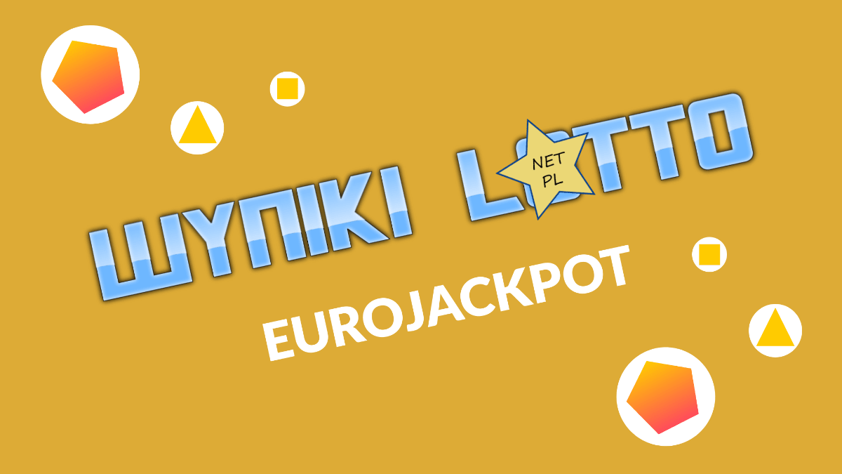 Wyniki Eurojackpot: aktualne i archiwalne