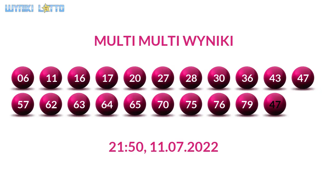 Kulki Multi Multi z wylosowanymi liczbami dnia 11.07.2022 o godz. 21:50